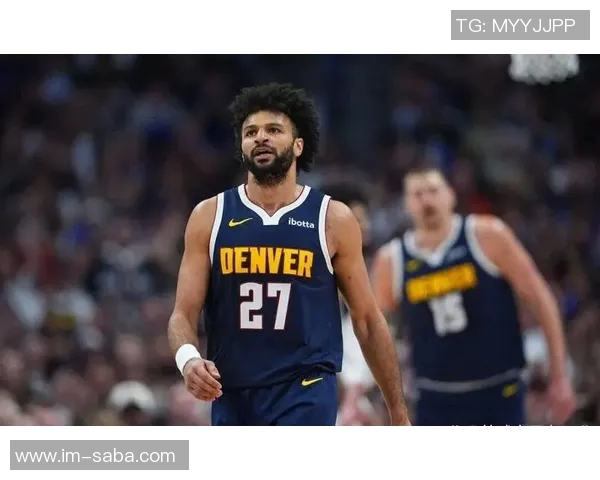 穆雷本赛季第12次得分30创生涯新高入最佳阵容希望大增